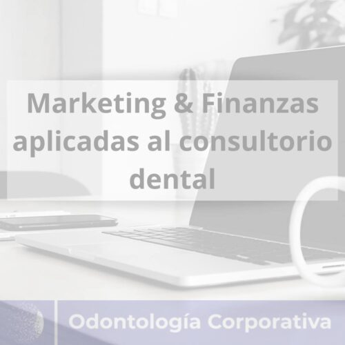 marketing y finanzas en el consultorio dental